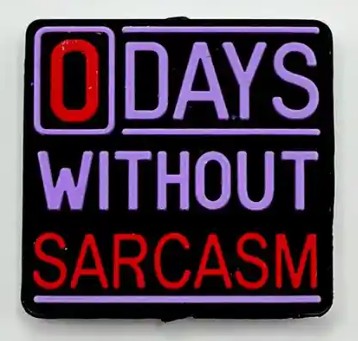 Beaded Pen - "0 days W/O Sarcasm"